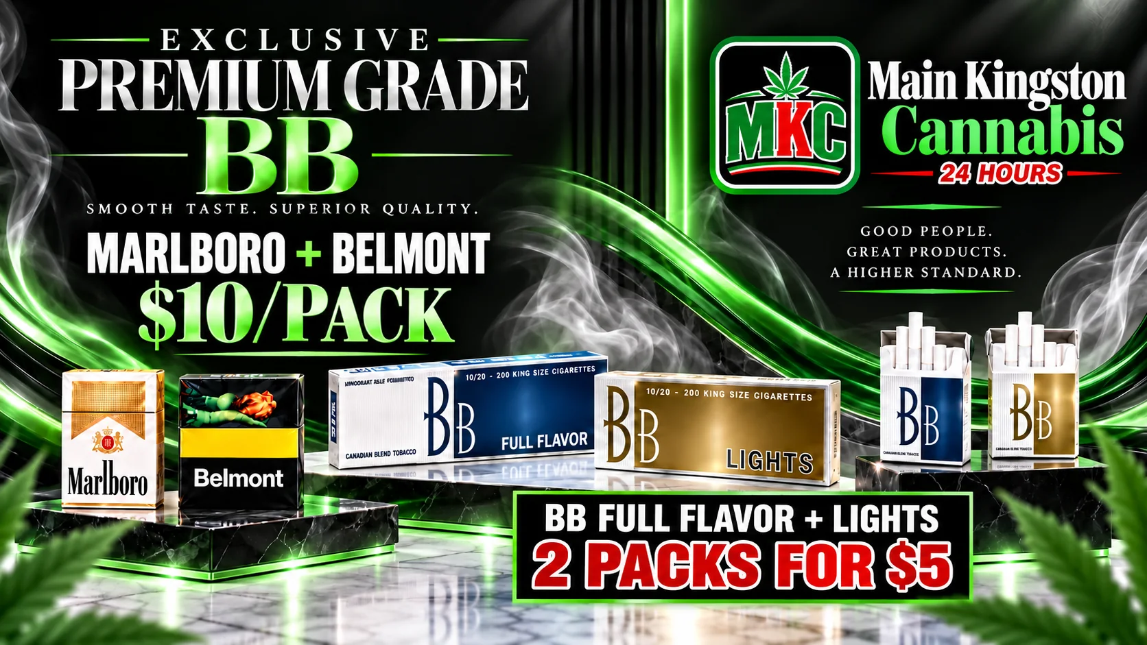 Main Kingston Cannabis in Kingston Road / Upper Beaches — BB Full Flavor and Lights, Marlboro and Belmont premium cigarettes